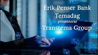 Transtema Group presentation - Temadag SaaS & IT 31 augusti 2023