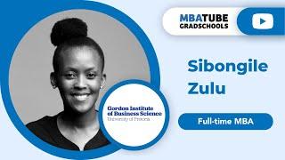 Sibongile Zulu - Full-time MBA, Gordon Institute of Business Science (GIBS)