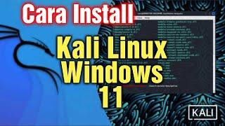 HOW TO INSTALL KALI LINUX ON WINDOWS 11 WITHOUT VIRTUALBOX