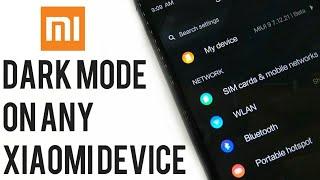 How to Enable Dark Mode On Any Xiaomi Device!Redmi Note 4/Redmi 4