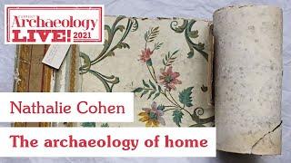 The archaeology of home - Nathalie Cohen