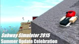 Subway Simulator 2015- Summer Special