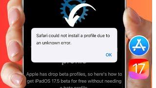 Fixed: Safari Could Not Install a Profile Due to an Unknown Error | iPhone iOS 17