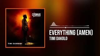 Timi Dakolo - Everything (Amen) Official Audio)