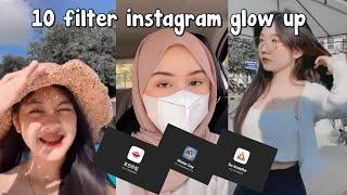 10 filter instagram glow Up