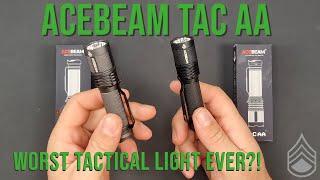 Acebeam TAC AA - Is This The Worst Tactical Light Ever?!