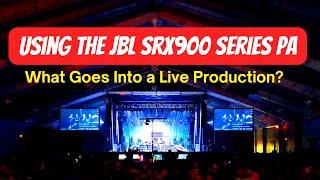 Concert Set Up | Making it all Happen | Deploying a JBL SRX900 Series Rig