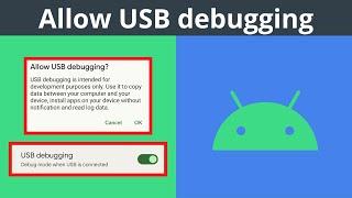 How To Allow USB Debugging On Android Devices