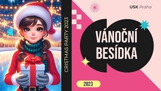 Vánoční Besídka USK Praha 2023 ️ ⭐Christmas party