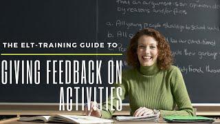 Giving feedback on activities