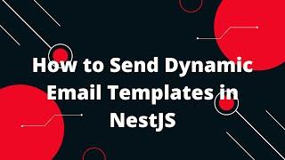 NestJs send email using handlebars Email Templates using NodeMailer | Dynamic Email Templates