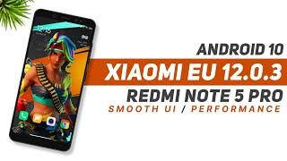 MIUI Xiaomi EU 12.0.3 Stable For Redmi Note 5 Pro | Android 10 | Smooth UI | Good Performance