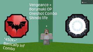 VENGEANCE + BORUMAKI OP ONESHOT COMBO | Shindo Life Roblox