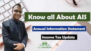 Know All About Annual Information Statement (AIS) - Income Tax Update - November 2021