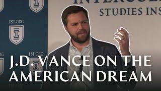 J.D. Vance on the American Dream