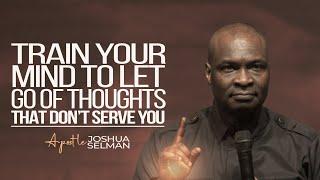 LET THIS MIND BE IN YOU - APOSTLE JOSHUA SELMAN