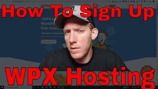 How To Sign Up For WPX Hosting Account