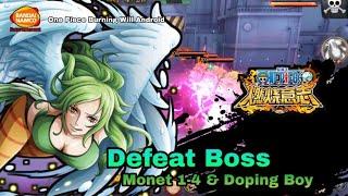 " One Piece Burning Will CN (ANDROID) " Defeat Boss Monet & Angry Boy Storyline Punk Hazard