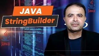 Java StringBuilder: Efficient String Manipulation Techniques - Java Programming Explained