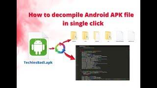 How to decompile Android APK file in single click