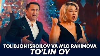 Tolibjon Isroilov va A’lo Rahimova - To’lin oy | Толибжон Исроилов ва Аъло Раҳимова - Тўлин ой