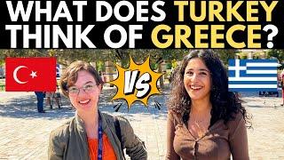 What Does TURKEY Think of GREECE?