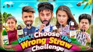 Don't Choose The Wrong Straw Challenge || Lokesh Bhardwaj || Tejasvi Bachani || Aashish Bhardwaj