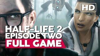 Half-Life 2: Episode 2 | Full Gameplay Walkthrough (PC HD60FPS) No Commentary