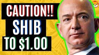 SHIBA INU COIN TO $1 SOON! JEFF BEZOS WARNS YOU | SHIBA INU COIN PREDICTION