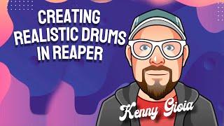 Creating Realistic Drums in REAPER