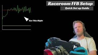 How To Set up Raceroom's New Force Feedback- Quick Guide