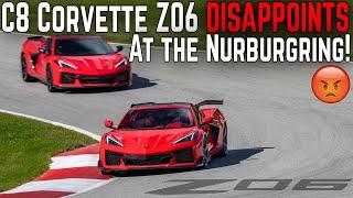 The C8 Corvette Z06 FINALLY gets a NURBURGRING time and it is DISAPPOINTING!