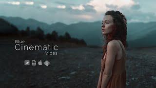 Blue Vibes Cinematic Lightroom Preset | Blue Tone Cinematic Lightroom Presets | Lightroom 2023