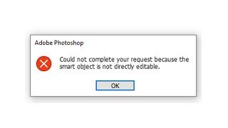 Photoshop Error - Could not complete your request because the smart object is not directly editable