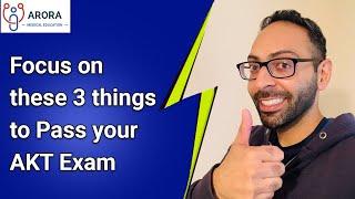 Focus on these 3 things to Pass your MRCGP AKT Exam