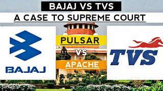 BAJAJ vs TVS | A case to SUPREME COURT | Pulsar vs Apache | Rishav Arya