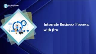 Streamline Your Workflow: Integrating Business Processes with Jira