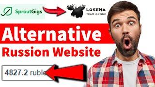 Sproutgigs Alternative Russian Website To Earn Money Online - Saqib Online