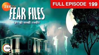 Divya का नया office famous है paranormal घटनाओ के लिए | Fear Files | Ep. 199 | Zee TV