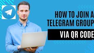 How To Join A Telegram Group Via QR Code