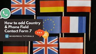How to add Country & Phone Field Contact Form 7 | Wordpress tutorial
