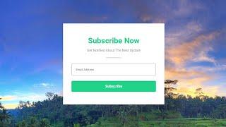 Make The Subscribe To Newsletter Design Using HTML & CSS | Email Subscription Form in HTML And CSS