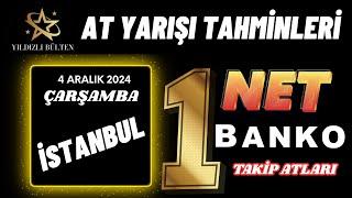 4 Aralık 2024 Çarşamba İstanbul At Yarışı Tahminleri