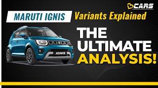 Ignis Variants Explained | Aug 2020 Update | Sigma, Delta, Zeta, Alpha | Manual & Automatic