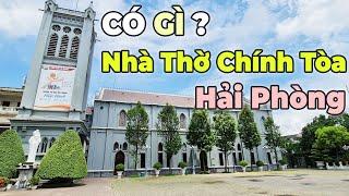 Nhà thờ Chính tòa Hải Phòng - Điểm tựa tinh thần cho người dân Hoa Phượng Đỏ #review #haiphong