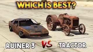 GTA 5 ONLINE : RUINER 3 VS TRACTOR (WHICH IS BEST?)