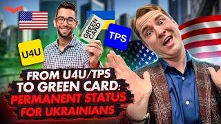 U4U OR TPS TO GREEN CARD? YOUR PATH TO PERMANENT RESIDENCY: EB-1A & EB-2 NIW VISAS FOR UA CITIZENS