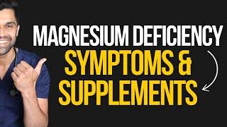 Magnesium Deficiency: Symptoms & The Top Supplements In 2024 | Dr Azad