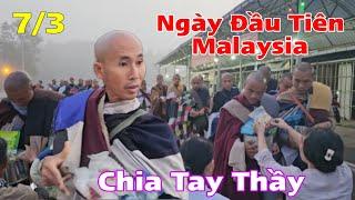 Ngày Đầu Tiên Malaysia...Chia Tay Thầy Minh Tuệ...Chúc Thầy Bình An