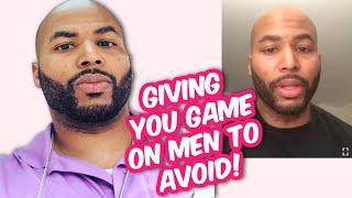 FREE GAME SO LISTEN UP LADIES! ALPHA MALE STRATEGIES COACHES WOMEN ON MEN THEY NEED TO AVOID!